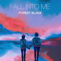 Forest Blakk — Fall Into Me — обложка